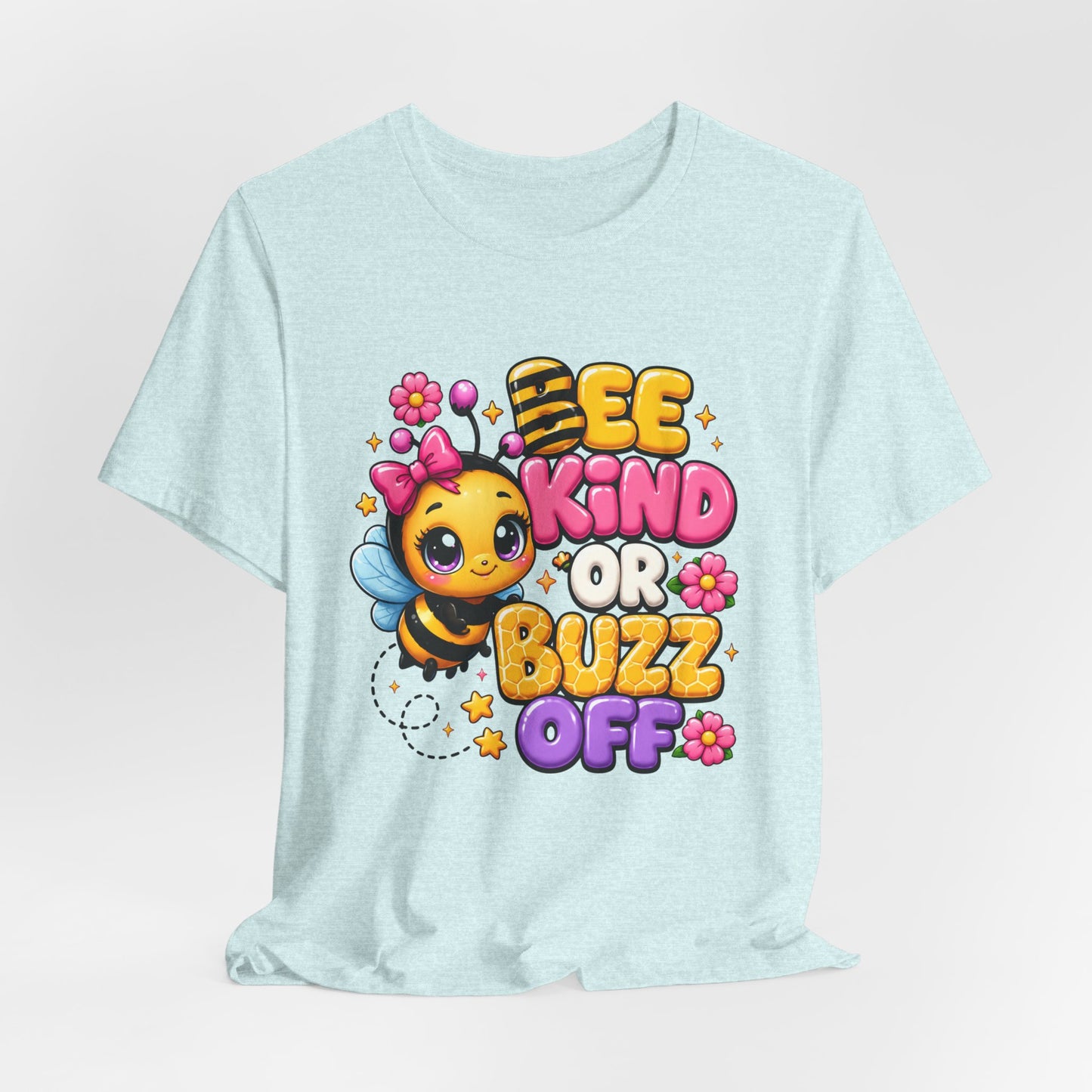 Bee Kind or Buzz Off T-Shirt