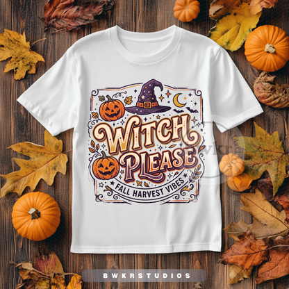 Witch Please PNG | Fall Harvest Vibes Shirt Design| Instant Download