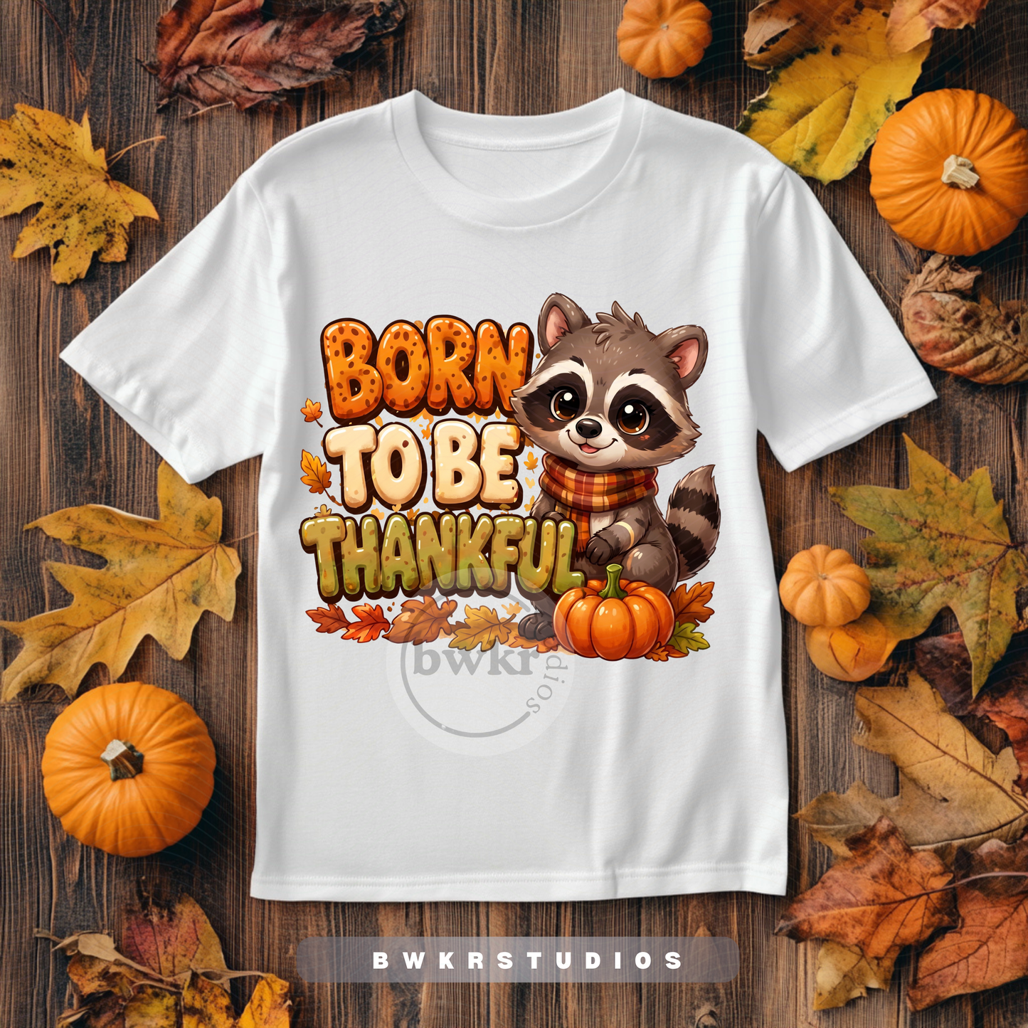 Born to Be Thankful PNG | Autumn T-Shirt Graphic | Digital Download